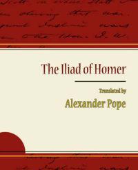The Iliad of Homer  Alexander Pope