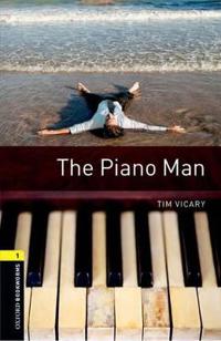Oxford Bookworms Library: Stage 1: The Piano Man Pack