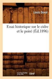 Essai Historique Sur Le Cidre Et Le Poire