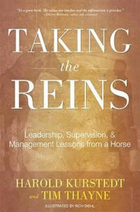 Taking the Reins: Leadership, Supervision, & Management Lessons from a Horse