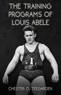 The Training Programs of Louis Abele