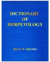 Dictionary of Herpetology
