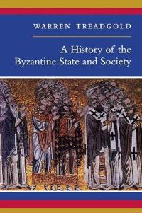 A History of Byzantine State and Society