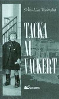 Tacka nu vackert