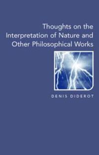 Thoughts on the Interpretation of Nature and Other Philosophical Works