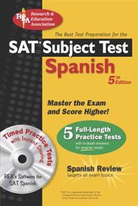 SAT Subject Test: Spanish: The Best Test Prep for the SAT [With CD-ROM]