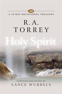 R.a. Torrey on Holy Spirit