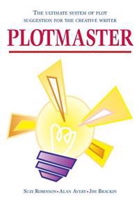 Plotmaster: A Unique System of Plot Suggestion for the Creative Writer