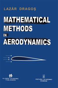 Mathematical Methods in Aerodynamics