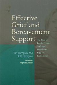 Effective Grief and Bereavement Support