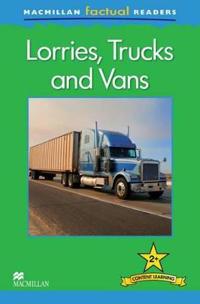Macmillan Factual Readers Level 2+: Lorries, Trucks and Vans