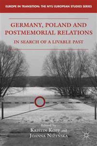 Germany, Poland and Postmemorial Relations