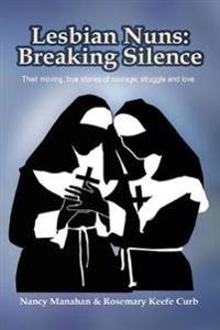 Lesbian Nuns: Breaking Silence