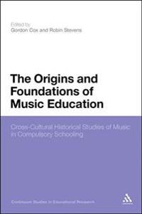 The Origins and Foundations of Music Education