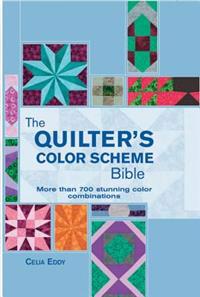 The Quilter's Color Scheme Bible