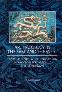 Archaeology in the East and the West