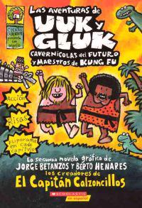 Las Aventuras de Uuk y Gluk / The Adventures of Uuk and Gluk: Cavernicolas del Futuro y Maestros de Kung Fu / Cavemen of the Future and Masters of Kun