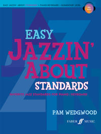 Easy Jazzin' about Standards: Piano/Keyboard [With CD (Audio)]
