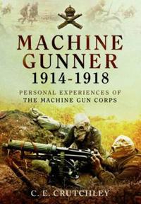 Machine Gunner 1914-18