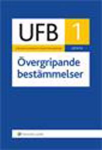 UFB 1 Övergripande bestämmelser 2013/14