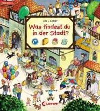 Was findest du in der Stadt?