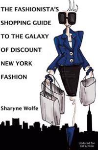The Fashionista's Shopping Guide to the Galaxy of Discount New York Fashion