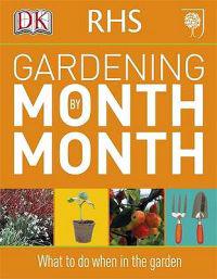RHS Gardening Month by Month