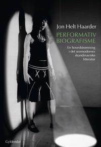 Performativ biografisme