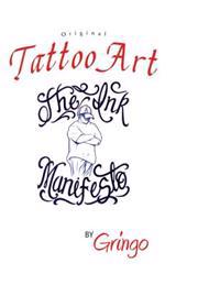 The Ink Manifesto: Tattoo Art