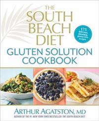 The South Beach Diet Gluten Solution Cookbook