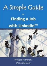 A Simple Guide to Finding a Job with LinkedIn