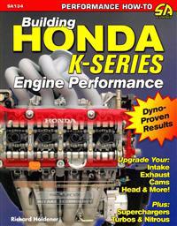 Building Honda K-Series Engine Performance