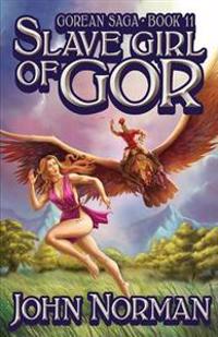 Slave Girl of Gor (Gorean Saga, Book 11) - Special Edition