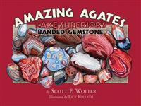 Amazing Agates: Lake Superior's Banded Gemstone