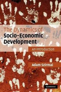 The Dynamics of Socio-Economic Development