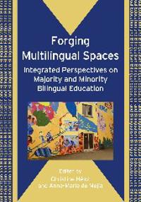 Forging Multilingual Spaces