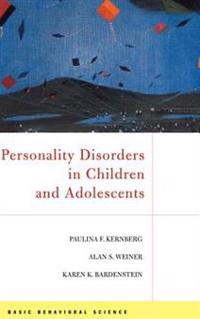Personality Disorders in Children and Adults