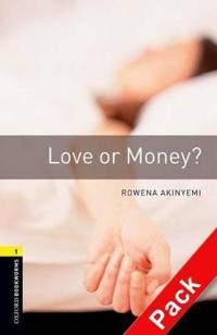 Oxford Bookworms Library: Stage 1: Love or Money? Audio CD Pack