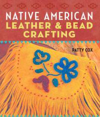 Native American Leather and Bead Crafting