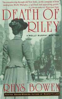 Death of Riley: A Molly Murphy Mystery