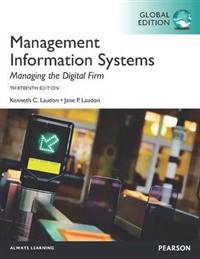 Management Information Systems, plus MyMISLab with Pearson eText, Global Edition