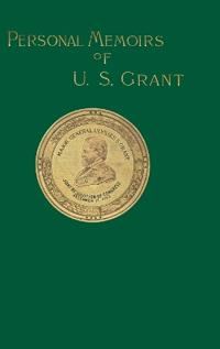Personal Memoirs of U. S. Grant
