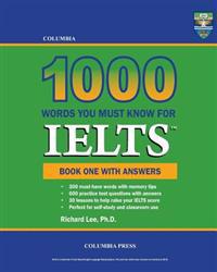 Columbia 1000 Words You Must Know for Ielts: Book One with Answers