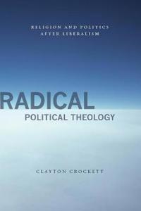 Radical Political Theology