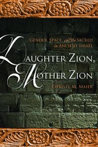 Daughter Zion, Mother Zion