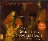 The Return of the Prodigal Son: A Story of Homecoming