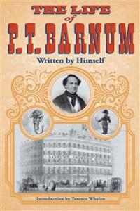 The Life of P.T.Barnum, Written by Himself