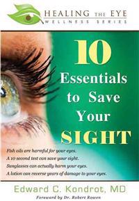 10 Essentials to Save Your Sight