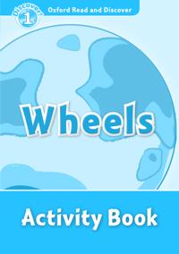 Oxford Read and Discover: Level 1: Wheels Activity Book