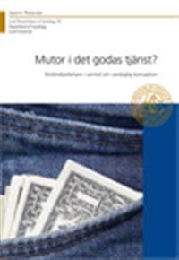 Mutor i det godas tjänst